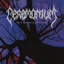 Ceremonium - Into the Autumn Shade LP